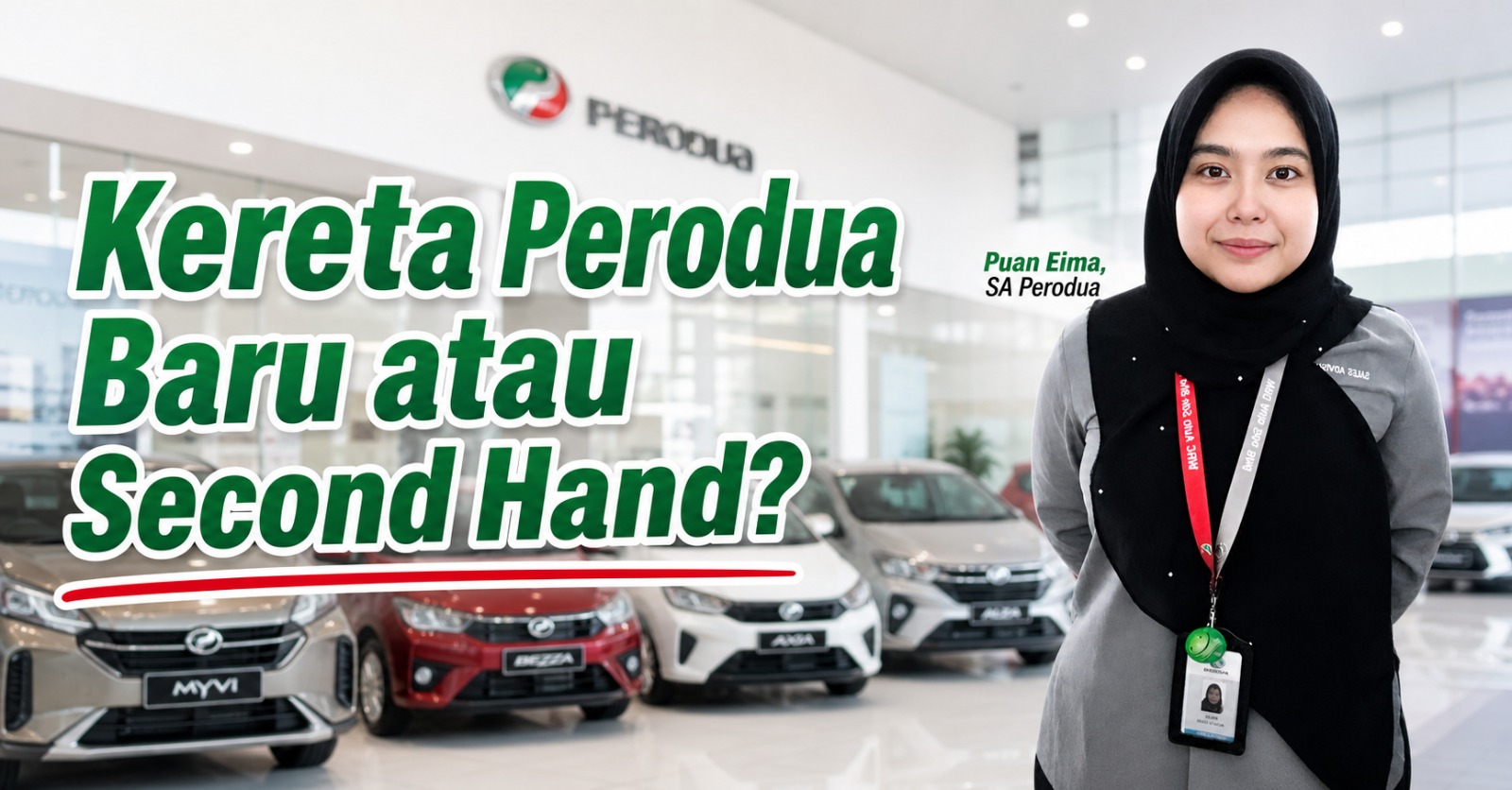 Nak beli kereta perodua, baru atau second hand?
